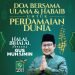 Gus Muhaimin Ajak Ribuan Ulama dan Habaib Doakan Perdamaian Dunia