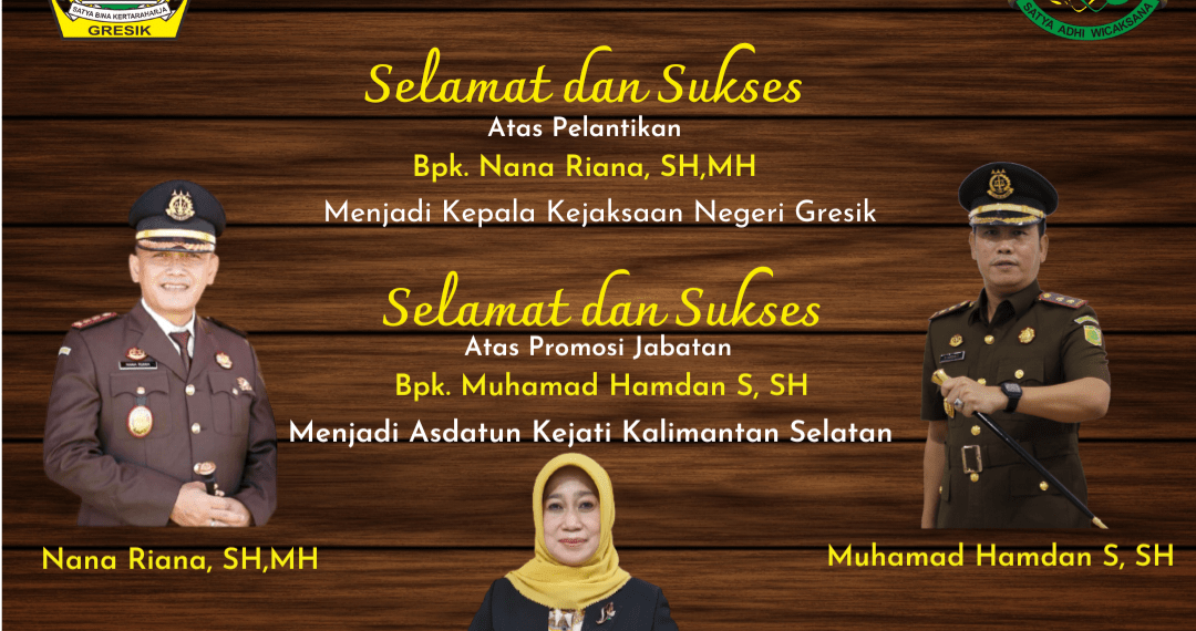 Dinas Kesehatan Kabupaten Gresik Mengucapkan, Selamat Atas Dilantiknya Nana Riana, SH,MH Menjadi Kajari Gresik 3