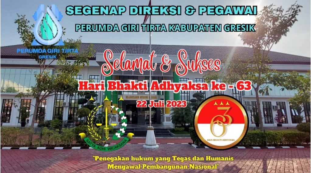 Segenap Direksi & Pegawai Perumda Giri Tirta Kabupaten Gresik Mengucapkan, Selamat & Sukses Hari Bhakti Adhyaksa ke-63 4