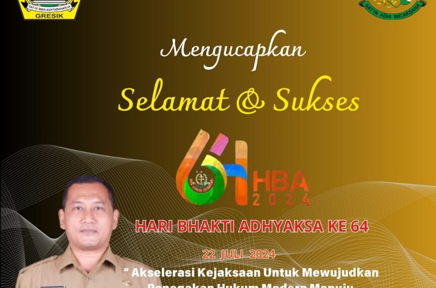 Bakesbangpol Kabupaten Gresik Mengucapkan, Selamat dan Sukses Hari Bhakti Adhyaksa ke 64 1