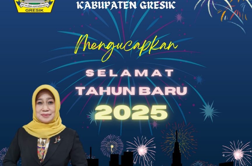Keluarga Besar Dinas Kesehatan Kabupaten Gresik Mengucapkan, Selamat Tahun Baru 2025 3