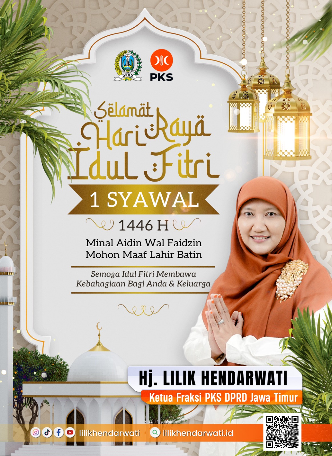 Ketua Fraksi PKS DPRD Jatim, Hj. Lilik Hendarwati Mengucapkan, Selamat Hari Raya Idul Fitri 1446 H "Mohon Maaf Lahir Batin" 4