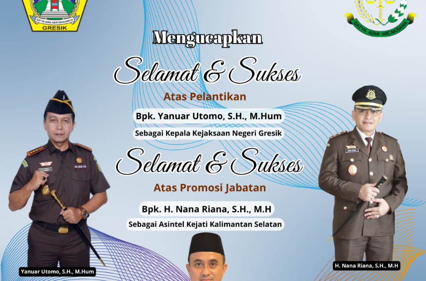 DPM PTSP Kabupaten Gresik Mengucapkan, Selamat dan Sukses Atas Pelantikan Yanuar Utomo., SH.M.Hum Sebagai Kajari Gresik 3