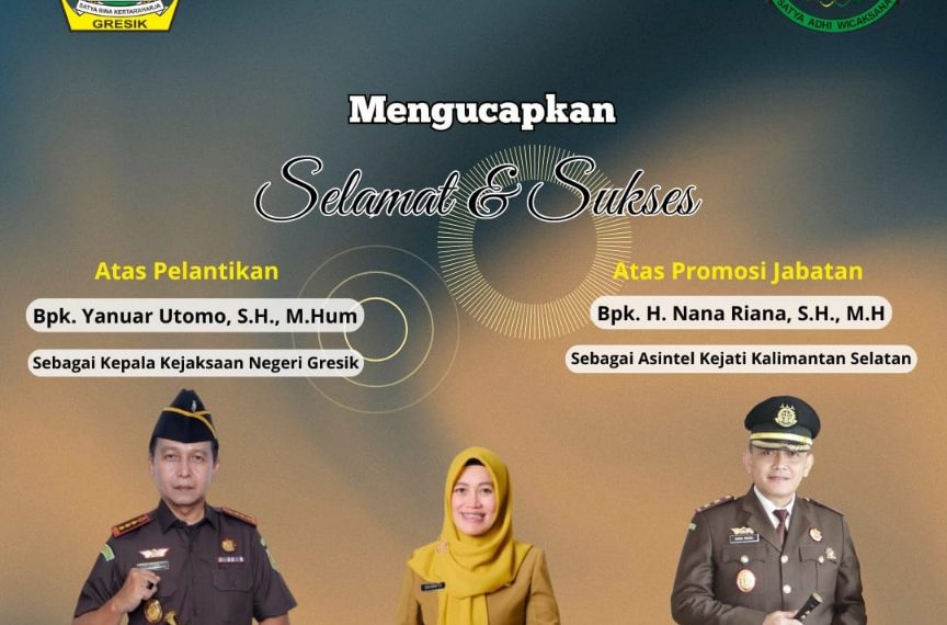 DPUTR Kabupaten Gresik Mengucapkan, Selamat dan Sukses Atas Pelantikan Yanuar Utomo., SH. M.Hum Sebagai Kajari Gresik 3
