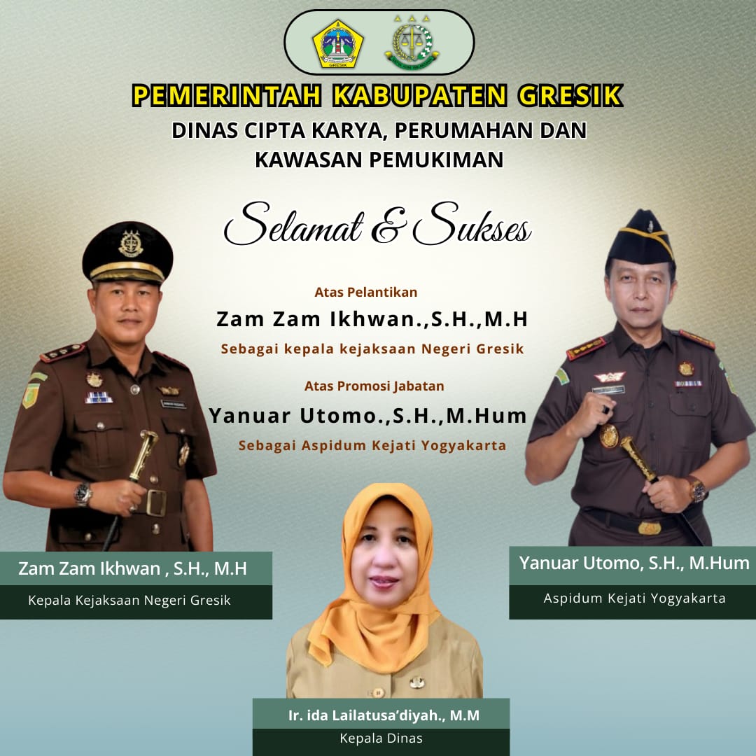 DCKPKP Kabupaten Gresik Mengucapkan, Selamat dan Sukses Atas Pelantikan Zam Zam Ikhwan.,S.H.,M.H Sebagai Kajari Gresik 3