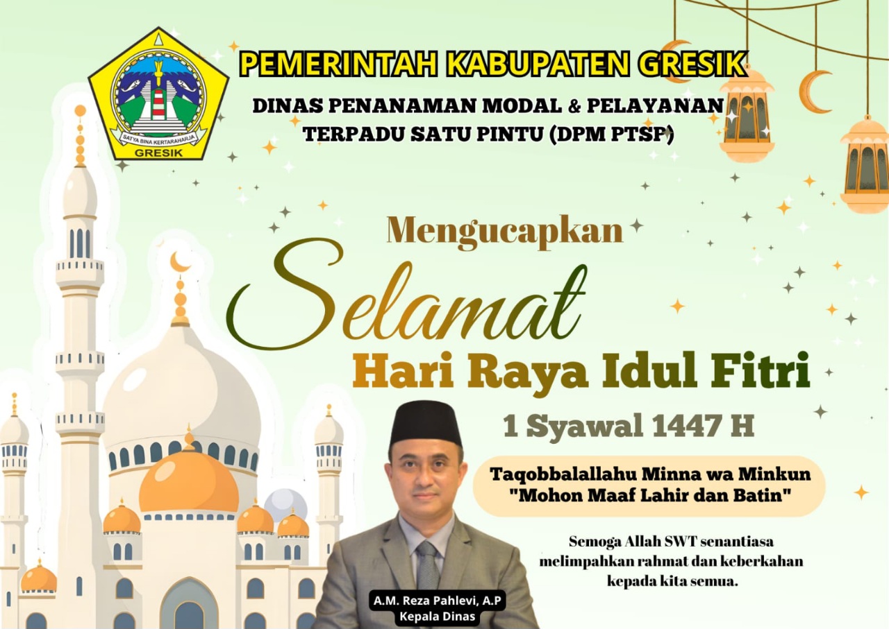 DPM PTSP Kabupaten Gresik Mengucapkan Selamat Idul Fitri 1447 H, Mohon Maaf Lahir dan Batin 3