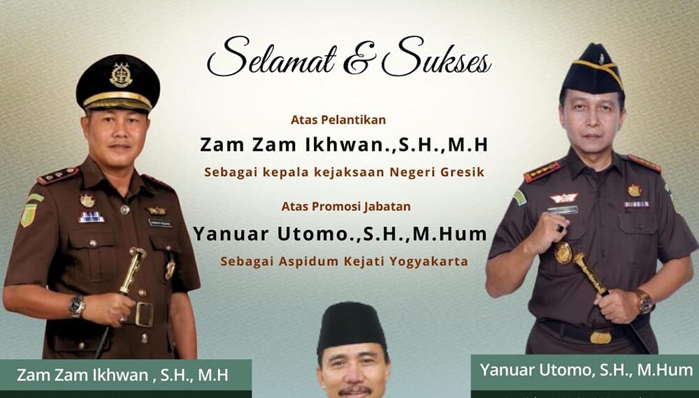 Dinas Pendidikan Kabupaten Gresik Mengucapkan, Selamat dan Sukses Atas Pelantikan Zam Zam Ikhwan.,S.H.,M.H Sebagai Kajari Gresik 3